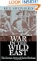 War in the Wild East: The German Army and Soviet Partisans