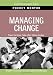 Managing Change (Harvard Pocket Mentor Series)