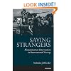 Saving Strangers: Humanitarian Intervention in International Society