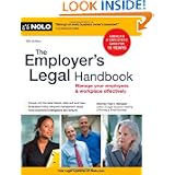 Employer's Legal Handbook, The: Manage Your Employees & Workplace Effectively by Fred S. Steingold