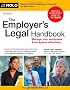 The Employer's Legal Handbook: Manage Your Employees & Workplace Effectively