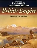 The Cambridge Illustrated History of the British Empire (Cambridge Illustrated Histories)