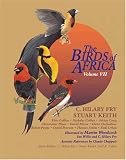 The Birds of Africa, Volume VII: Sparrows to Buntings
