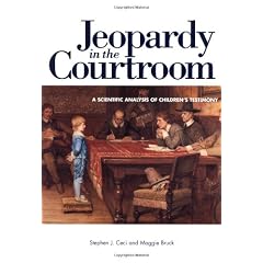 Jeopardy in the Courtroom: A Scientific Analysis of Children's
