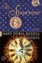 The Sparrow: A Novel