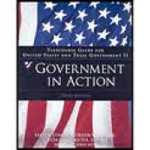 Telecourse Guide: Government in Action, US Government II/Texas Government II for Cummings/Wise's Democracy Under Pressure, 10th