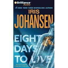 Eight Days to Live: An Eve Duncan Forensics Thriller