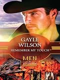 Remember My Touch (Men in Uniform)