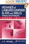 Mechanics of Laminated Composite Plates and Shells: Theory and Analysis, Second Edition