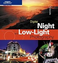 Digital Night and Low-Light Photography