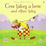 Cow takes a bow and other tales