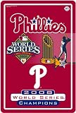 Philadelphia Phillies 2008 World Series Champions Parking Sign