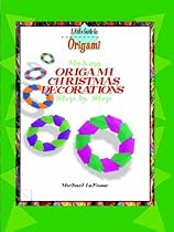 Making Origami Christmas Decorations Step by Step