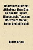 Electronics Districts: Akihabara, Sham S