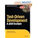 Test-Driven Development: A J2EE Example (Expert's Voice)