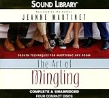 The Art of Mingling: Proven Techniques for Mastering Any Room