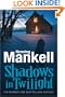 Shadows in the Twilight (Joel Gustafsson Stories)