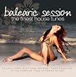 Balearic Session: the Best House Tunes