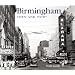 Birmingham Then and Now (Then & Now Thunder Bay)