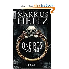 Oneiros - T�dlicher Fluch: Roman