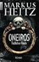 Oneiros - T�dlicher Fluch: Roman
