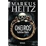 Oneiros - T�dlicher Fluch: Roman von Markus Heitz