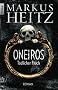 Oneiros - T�dlicher Fluch: Roman