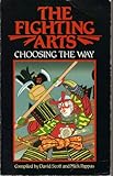 The fighting arts : finding the way