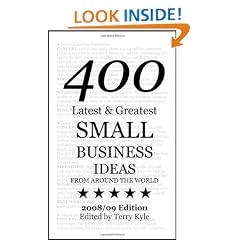 Small Business Ideas: 400 Latest and Greatest Small Business Ideas