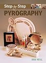 Step-by-step Pyrography (Step-By-Step (Guild of Master Craftsman Publications))