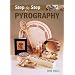 Step-by-step Pyrography (Step-By-Step (Guild of Master Craftsman Publications))