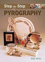 Step-by-Step Pyrography (Step-By-Step (Guild of Master Craftsman Publications))