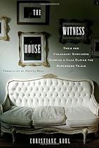 The Witness House: Nazis and Holocaust Survivors Sharing a Villa during the Nuremberg Trials