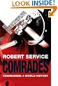Comrades: Communism: A World History