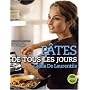 P�tes de tous les jours : Recettes favorites de p�tes pour tous les jours