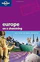 Lonely Planet Europe on a Shoestring
