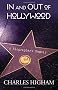 In and Out of Hollywood: A Biographer's Memoir