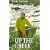 Up the Creek: A Lifetime Spent Trying to be a Sailor