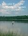Successful Reservoir Fly Fishing Techniques: A Trout Angler's Guide to Improved Catches