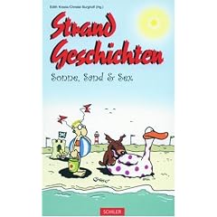 Strandgeschichten . Sonne, Sand und Sex