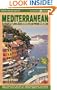 Mediterranean by Cruise Ship: The Complete Guide to Mediterranean Cruising with Giant pull-out color map.
