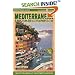 Mediterranean by Cruise Ship: The Complete Guide to Mediterranean Cruising with Giant pull-out color map.