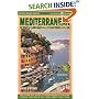 Mediterranean by Cruise Ship: The Complete Guide to Mediterranean Cruising with Giant pull-out color map.