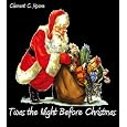 Twas the Night Before Christmas (Illustrated)