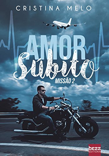 Amor Súbito: Missão 2 (Portuguese Edition)