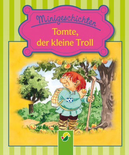 Tomte, der kleine Troll: Minigeschichten (German Edition)