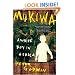 Mukiwa: A White Boy in Africa