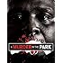 A Murder in the Park