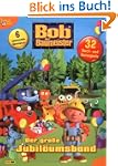 Bob der Baumeister Jubil�umsband, Der...