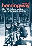 The Fifth Column and four stories of the Spanish Civil War